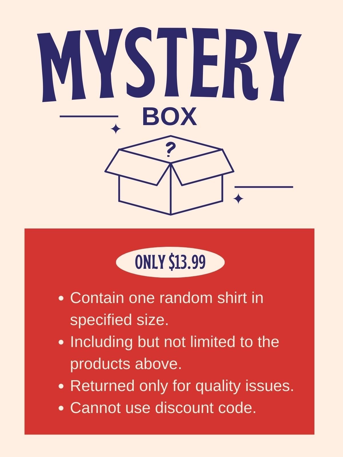 MYSTERY BOX $13.99