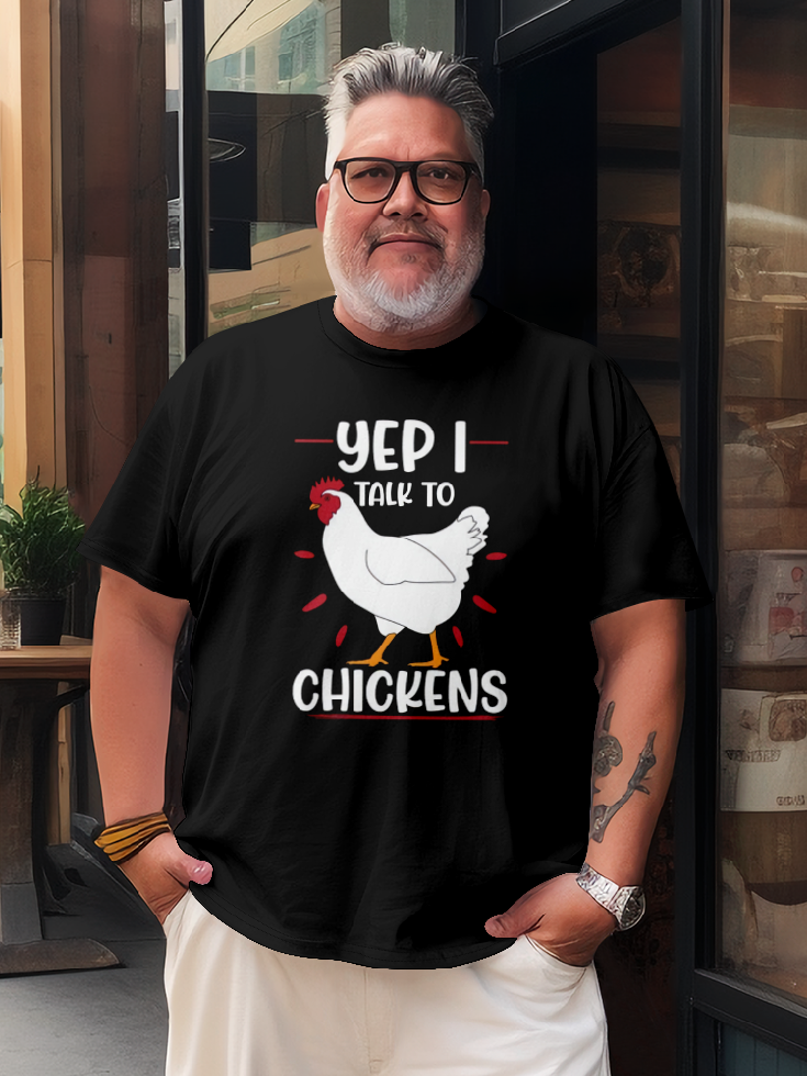 Yep I Talk To Chickens T-shirt