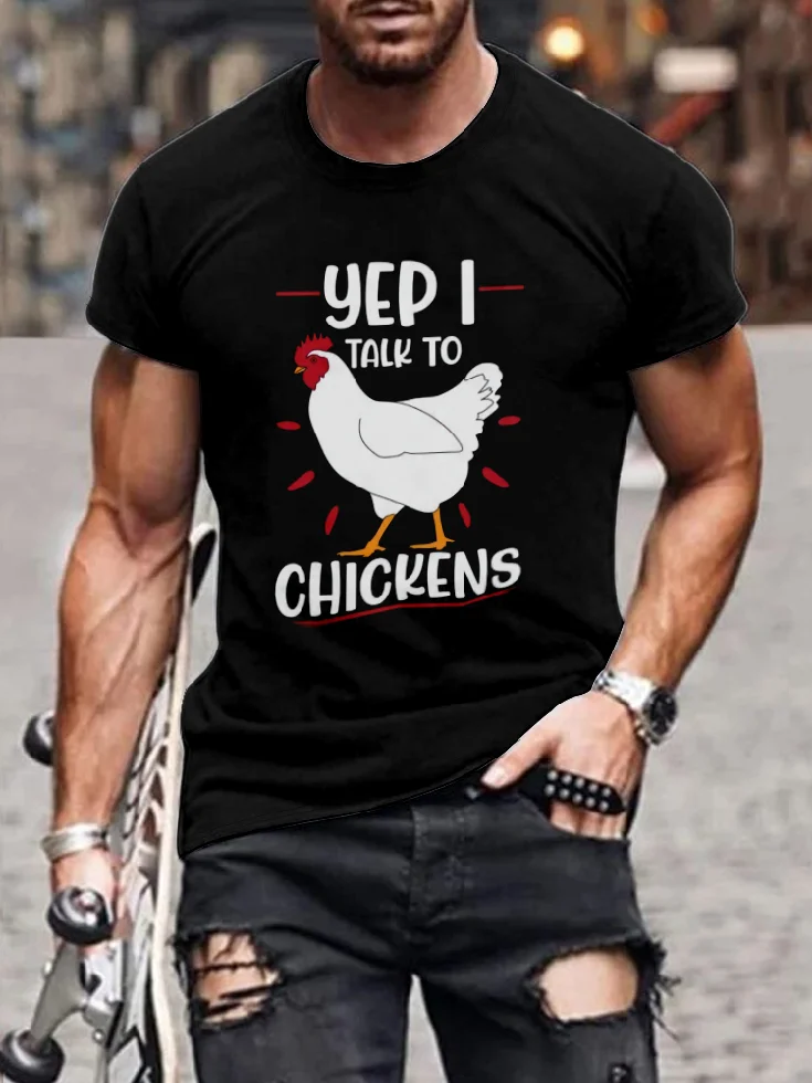 Yep I Talk To Chickens T-shirt