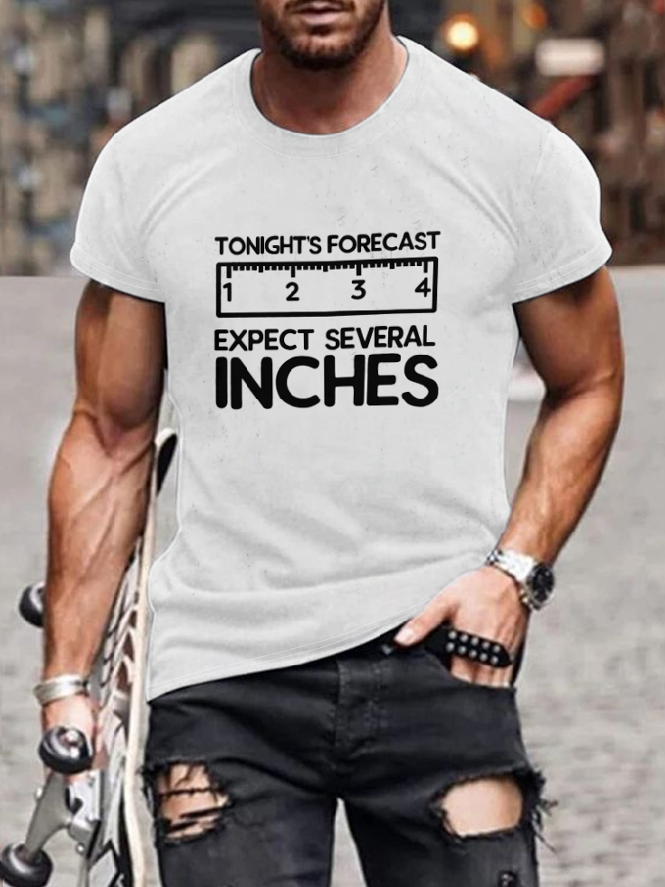 Tonights Forecast Expect Eeveral Inches T-shirt