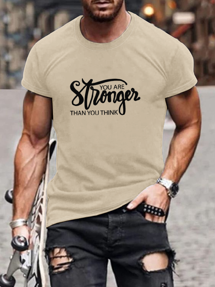 You Are Stronger Than You Think Inspirational Statement T-shirt