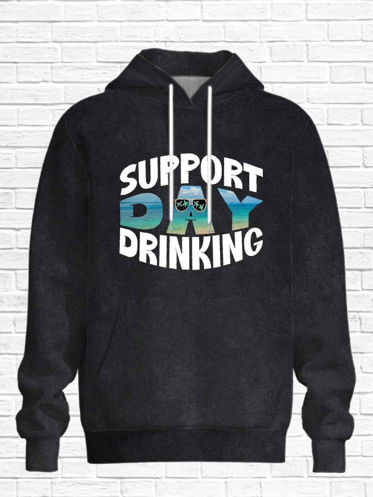 Support Day Drinking Casual Hoodie Sweatshirt