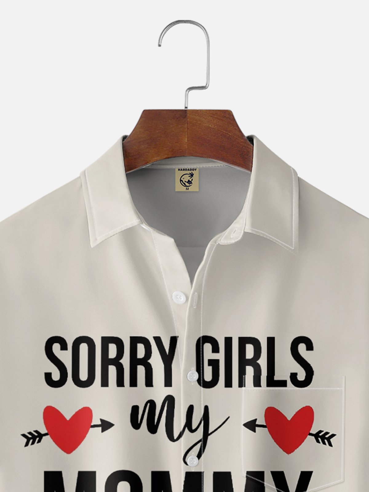 Moisture-wicking Sorry Girls My Mommy Is My Valentine Chest Pocket Casual Shirt