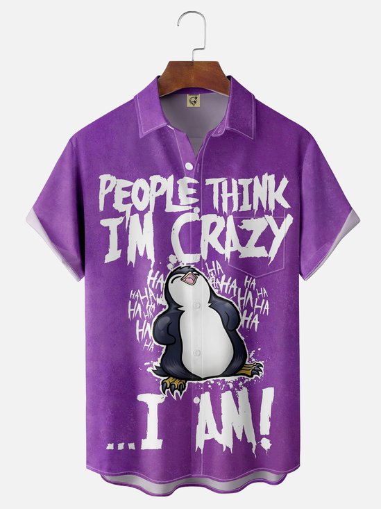 People Think Im Crazy I Am Casual Shirt