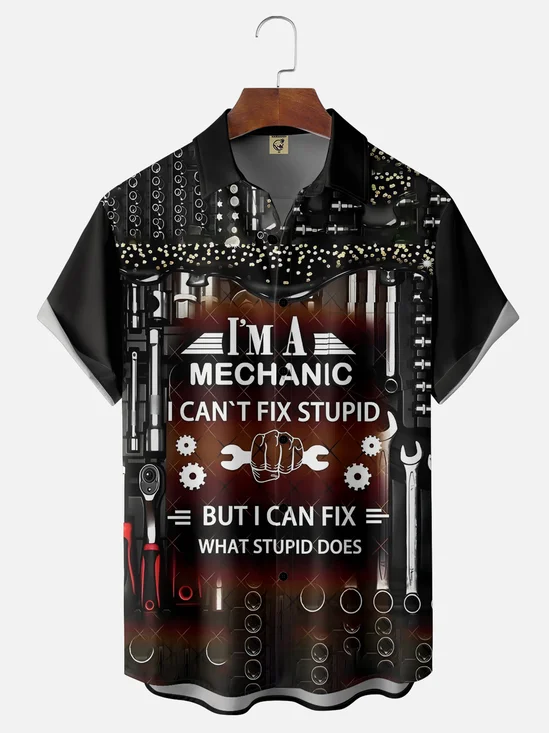 Im a Mechanic I Cant Fix Stupid Casual Shirt