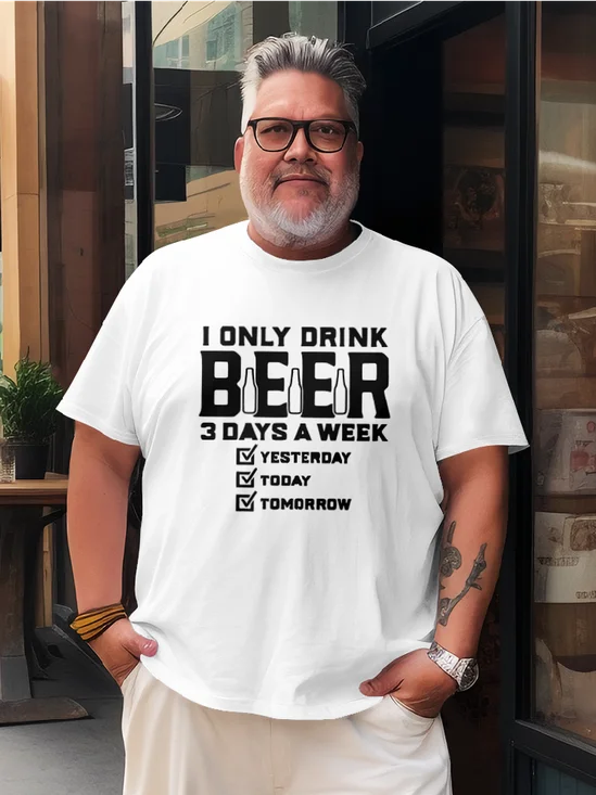 I Only Drink Beer 3 Days A Week T-Shirt
