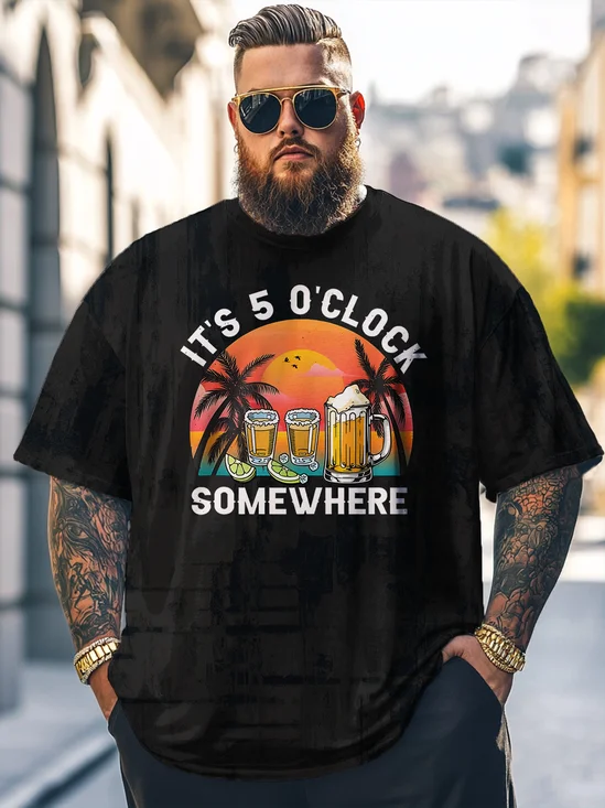 Big Size Men's It's 5 O'clock Loose T-shirt
