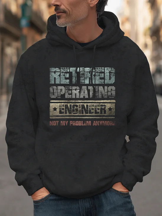 Retired Not My Problem Anymore Motivational Text Hoodie Sweatshirt