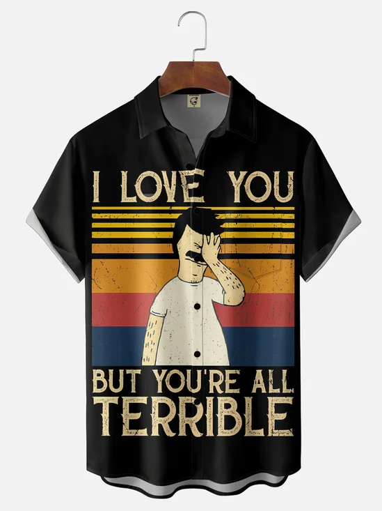 Moisture Wicking I LOVE YOU “BUT YOU'RE ALL TERRIBLE Chest Pocket Holiday Hawaii Shirt
