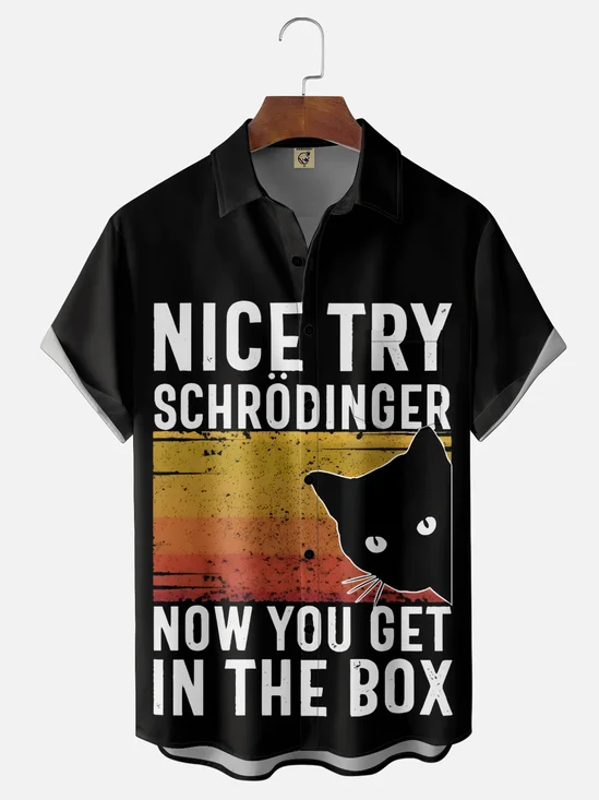 Moisture-wicking You Get Schrodinger's Cat In The Box Chest Pocket Casual Shirt