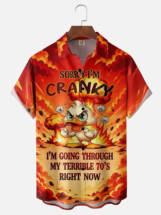 Moisture-Wicking "SORRY I'M CRANKY. I'M GOING THROUGH MY TERRIBLE 70'S RIGHT NOW." Chest Pocket Hawaiian Shirt