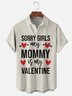 Moisture-wicking Sorry Girls My Mommy Is My Valentine Chest Pocket Casual Shirt